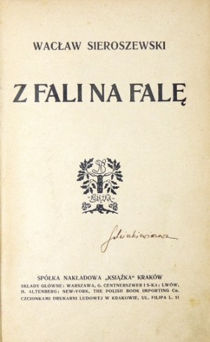 W. Sieroszewski - Z fali na falę. 1909. Dedykacja autora.
