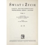 ŚWIAT i życie. Zarys encyklopedyczny współczesnej wiedzy i kultury. T. 1-5. Red. nacz. Z. Łempicki. Red....