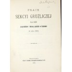 PRACE Sekcyi Gruźliczej IX-go Zjazdu przyrodników i lekarzy polskich w Krakowie w roku 1900. Warszawa 1901....