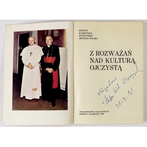 S. Wyszyński - Z rozważań nad kulturą ojczystą. 1979. Dedykacja Prymasa Tysiąclecia.