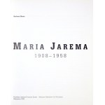 ILKOSZ Barbara - Maria Jarema 1908-1958. Wrocław 1998. Nationalmuseum in Wrocław, Zachęta Galerie für zeitgenössische Kunst....