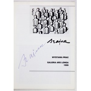J. Szajna. Katalog wystawy z 1999. Podpis artysty.
