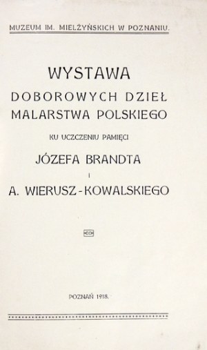 Wystawa doborowych dzieł malarstwa polskiego. Poznań 1918.