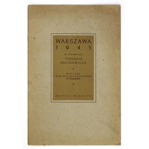 Warsaw 1945 in the drawings of T. Kulisiewicz. Muz. Narodowe, Warsaw 1947.