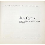 Jan Cybis. Oil paintings, watercolors, drawings. Muz. Narodowe, Warsaw 1965.
