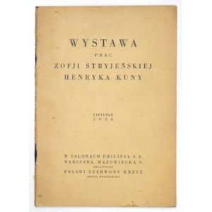 Ausstellung der Werke von Zofia Stryjeńska, Henryk Kuna. Warschau, XI 1930.