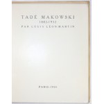 LÉON-MARTIN Louis - Tadé Makowski 1882-1932. Paris 1935. 8, s. 22, [1]. brosz.