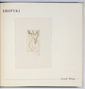RÓZGA L. – Erotyki. 1990. Z oryg. grafiką sygnowaną przez artystę.
