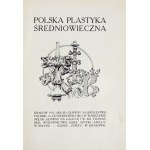STASIAK Ludwik - Polish medieval plastic arts. Kraków 1912; druk. Narodowa. 8, pp. XII, 169, [1]. Opr. ppł....