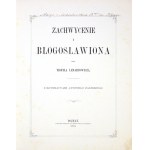 LENARTOWICZ T. - Zachwycenie i Błogosławiona. 1861. Z frontispisem Norwida.