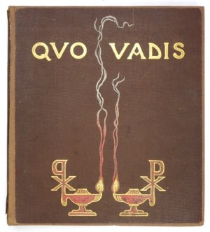 SIENKIEWICZ H. - Quo vadis. 1902. Z ilustr. Piotra Stachowicza.