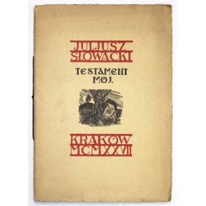 J. Słowacki - Testament mój. 1927. Z drzeworytami S. Jakubowskiego.