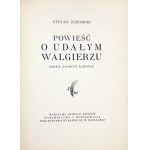 ŻEROMSKI Stefan - A Novel of the Successful Valgier. Decorated by Zygmunt Kaminski. Warsaw-Krakow 1926. published by J....