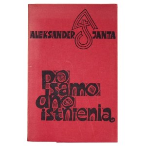 JANTA A. - Po samo dno istnienia. 1972. Z linorytami S. Gliwy.