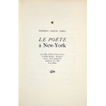 LORCA F. G. - Le poète à New-York. 1948. Z ilustracjami autora.
