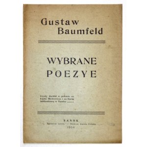 BAUMFELD Gustaw - Wybrane poezye. Reine Einnahmen zur Hälfte für den Mickiewicz-Hügel und für die Jubiläums-Bursa in Sanok. Sanok ...
