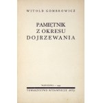 GOMBROWICZ W. - A memoir of adolescence. 1933: the writer's debut!