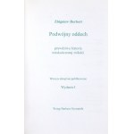 HERBERT Zbigniew - Podwójny oddech, prawdziwa historia nieskończonej miłości. Wiersze dotąd nie publikowane....