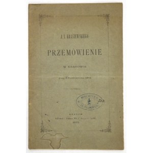 KRASZEWSKI J[ózef] I[gnacy] - Przemowienie w Krakowie dnia 3 października 1879 r. Kraków 1879. W. L. Anczyc i Sp. 8,...