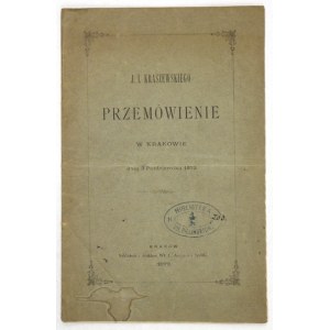 KRASZEWSKI J[ózef] I[gnacy] - Przemówienie w Krakowie dnia 3 października 1879 r. Kraków 1879. W. L. Anczyc i Sp. 8,...