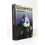 A. KUŚNIEWICZ - Trzecie królestwo. 1981. Dedykacja autora.