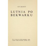 J. Lechoń – Lutnia po Bekwarku. 1942. Z odręczną dedykacją dla A. Mühlsteina.