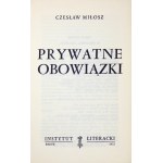 MIŁOSZ C. - Prywatne obowiązki. 1971. Pierwsze wyadnie.