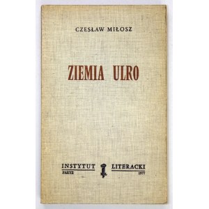 MIŁOSZ C. - Ziemia Ulro. 1977. Pierwsze wydanie.