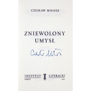 MIŁOSZ C. - Zniewolony umysł. 1980. Z podpisem autora.