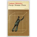 RÓŻEWICZ T. - Poetry, drama, prose. 1973. with dedication by the author.