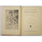 SIENKIEWICZ H. - Teutonic Knights (in Czech, with illustrations). 1931.