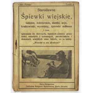 Alte Bauernlieder, Volkslieder, Soldatenlieder, Dumkas, Arien, Krakowiaks, Wyrwasy,...