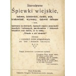 STARODAWNE śpiewki wiejskie, ludowe, żołnierskie, dumki, arje, krakowiaki, wyrwasy,...