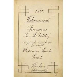 Niepublikowany przekład Wniebowstąpienia L. Tołstoja z 1900.