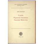 TRYPUĆKO Józef - O języku Wspomnień dzieciństwa Franciszka Mickiewicza. Uppsala 1969 [właśc. 1970]...