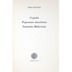 TRYPUĆKO Józef - O języku Wspomnień dzieciństwa Franciszka Mickiewicza. Uppsala 1969 [właśc. 1970]...