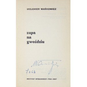 M. WAŃKOWICZ - Suppe an einem Nagel. 1967. Signatur des Autors.