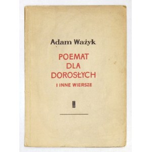 WAŻYK Adam - Gedicht für Erwachsene und andere Gedichte. 1. Auflage.