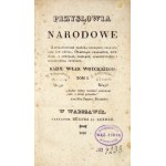 WÓJCICKI Kazimierz Władysław - National proverbs, with an explanation of the source of the beginning,...