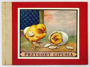 DYNOWSKA Marja - Przygody Cipusia. Warszawa i in. 1927. Nakł. Gebethera i Wolffa. 16d podł., s. [2],...