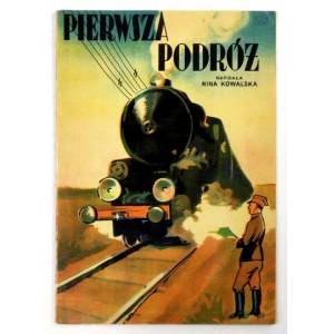 KOWALSKA Nina - First journey. Warsaw [ca. 1930]. Zakł. Graf. J. Hurwicz and Son. 8, p. [8]. brochure....