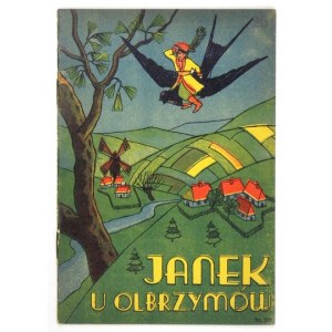 [KRUMŁOWSKI Konstanty] - Janek at the giants. Cracow [ca. 1938]. Publisher of the Salon of Polish Painters. Print....
