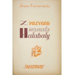 KRZEMIENIECKA Lucyna - Z przygód krasnala Hałabała. Warschau [1948]. Światowid. 8, s. 68, [3]. Opr. oryg.....