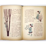 KRZEMIENIECKA Lucyna - From the adventures of the dwarf Halabala. Warsaw [1948]. Światowid. 8, s. 68, [3]. Opr. oryg.....