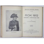 SKAŁKOWSKI A[dam] M[ieczysław] - The Year 1812: A Narrative of the History of the Great War by ... Lvov 1912.Nakł....