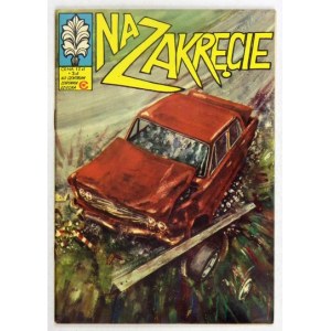 [KAPITAN Żbik, nr 31]: Na zakręcie. Wyd. II. Warszawa 1981. Sport i Turystyka. 8, s. [32]....