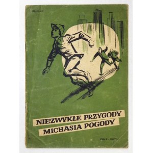 Niezwykłe przygody Michasia Pogody, Seria 2, zesz. 10