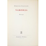 BRONIEWSKI Władysław - Nadzieja. Poezje. Warszawa 1951. Książka i Wiedza. 8, s. 128, [2]....