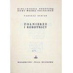 KUBIAK Tadeusz - Soldaten und Arbeiter. [Warschau 1948]. Militärische Presse. 8, S. 29, [1]. Broschüre....