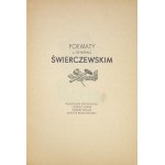 [ŚWIERCZEWSKI Karol]. Poems about General Swierczewski. Władysław Broniewski, Leopold Lewin,...